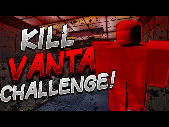 Kill VANTA Challenge in Survive Area 51 - Roblox