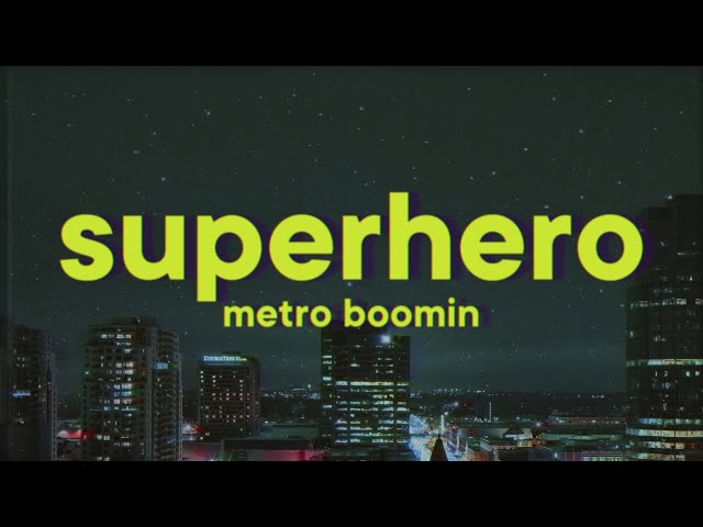 Metro Boomin, Future, Chris Brown - Superhero [Lyrics]