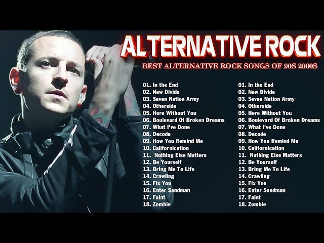 Alternative Rock Of The 2000s - Linkin park, Evanescence, Coldplay, Creed, AudioSlave, Metallica