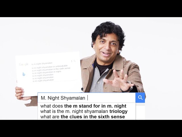 M. Night Shyamalan Answers the Web's Most Searched Questions | WIRED