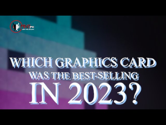 Which GPU was the best selling in 2023??? #antpc #nvidia #trending