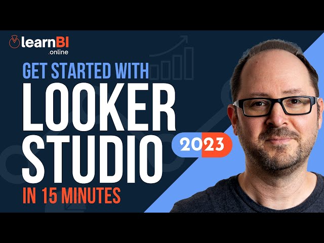 Get Started with Looker Studio in 15 Minutes | 2023 Looker Studio Tutorial For Beginners