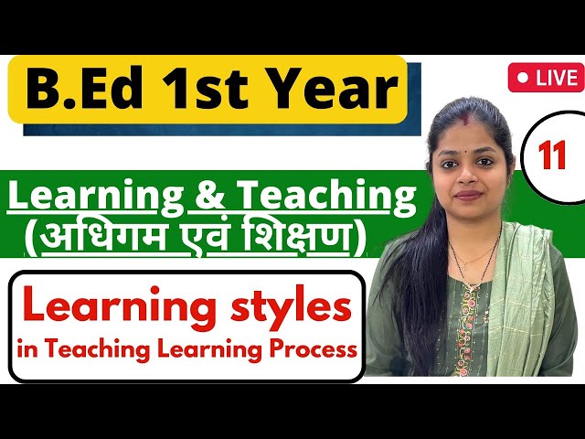 Learning Style in Teaching Learning Process | Learning And Teaching | MDU/CRSU Bed 1st Year