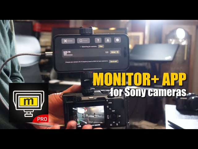 Monitor+ App for Sony Cameras