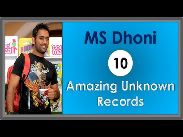 MS Dhoni - 10 Amazing Unknown Records