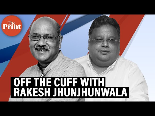 Off The Cuff: Shekhar Gupta in conversation with stock market guru Rakesh Jhunjhunwala