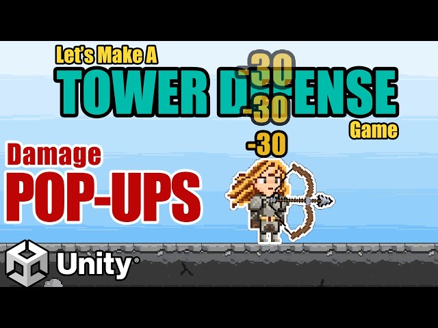 13. Damage Pop-Up Text -- Let's Make A Tower Defense Game! (Unity Tutorial)