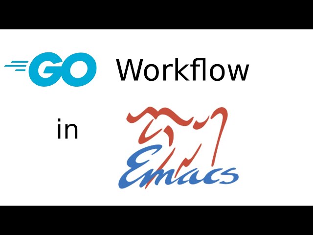 My Go Workflow in Emacs
