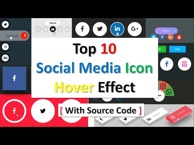 Top 10 Social Media Icon Hover Effects | Top 10 Share Icon Effect With Source Code.