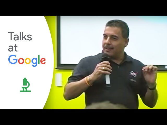 Dreaming the Impossible | NASA Astronaut José M. Hernández | Talks at Google