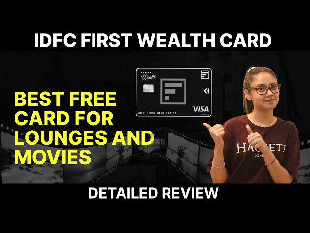 IDFC First Wealth 2024 Review | Best Lifetime Free Card?