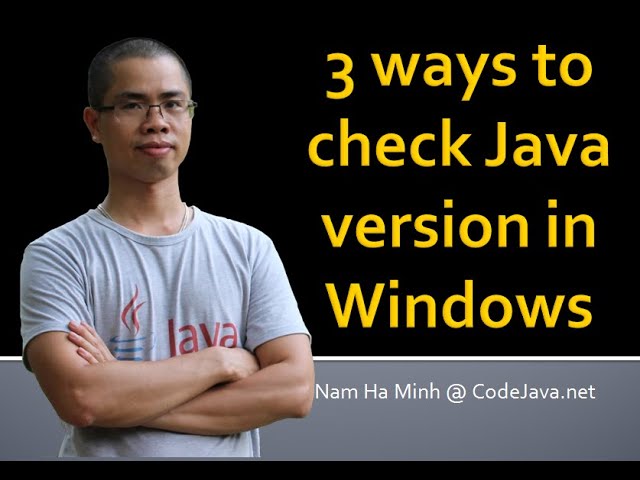 3 ways to check Java version in Windows