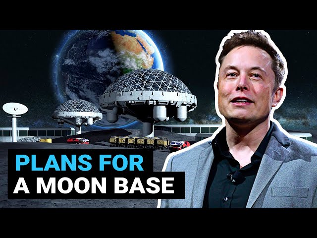 Elon Musk's New Plans to Build a Moon Base (SpaceX)