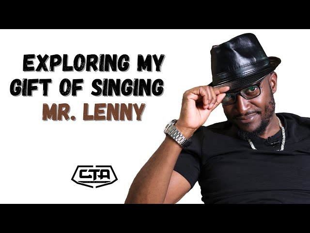 1525. Exploring My Gift Of Singing - Mr. Lenny #ThePlayHouse