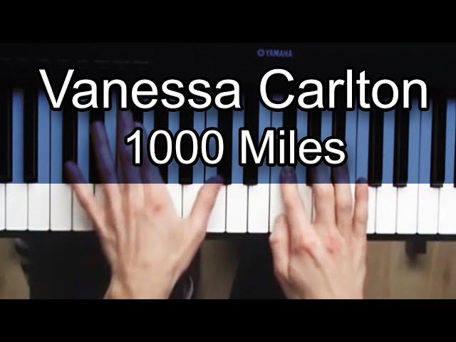 A Thousand Miles Piano: Vanessa Carlton A Thousand Miles Piano Tutorial!