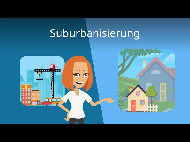 Suburbanisierung: einfach erklärt -- Studyflix