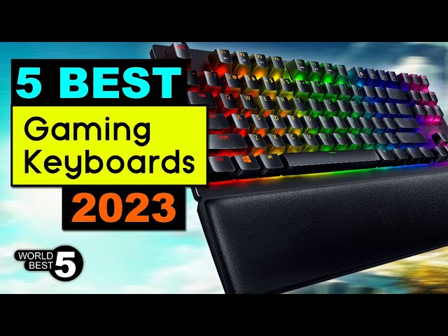5 Best Gaming Keyboards in 2023