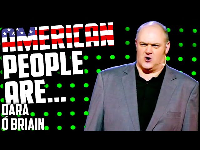 What British People Really Think Of Americans | Dara Ó Briain