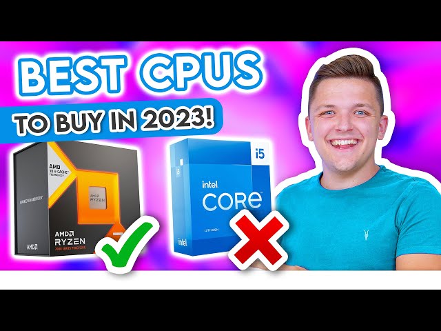 Best CPUs to Buy for a Gaming PC Build in 2023! 😄 [Options for All Budgets!]