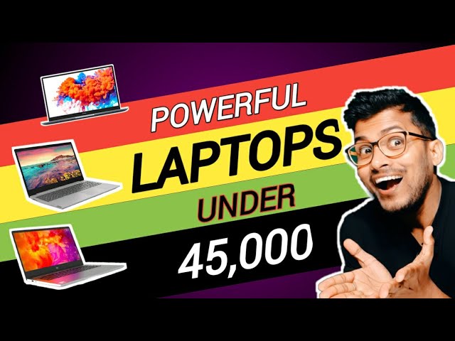 Best Laptops under 45000 in India in 2020 | Laptops under 45000 in 2020 | laptops under 45K