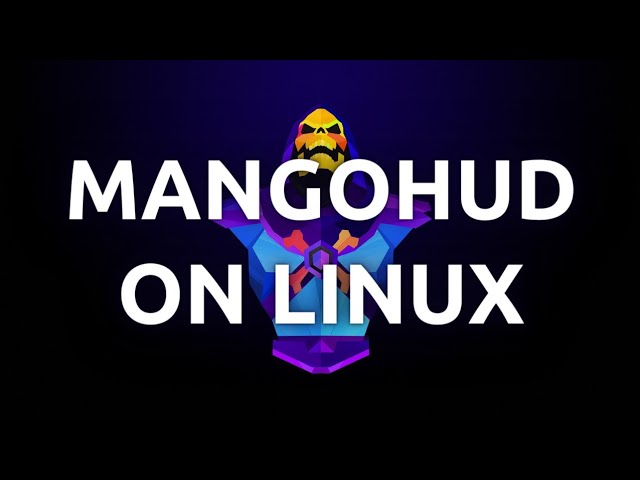 How To Install, Configure & Use MangoHud On Linux