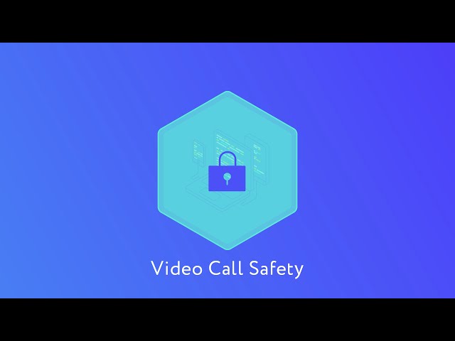 Video Call Safety - Cyber Safety Series
