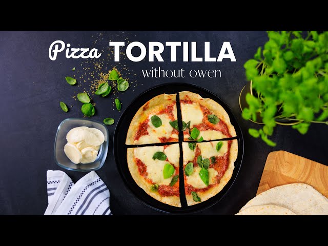 No-Oven Pizza Tortilla for Weight Loss