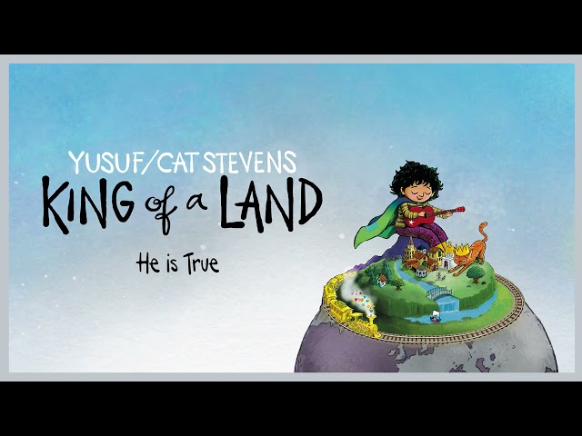 Yusuf / Cat Stevens – He is True (Official Audio)