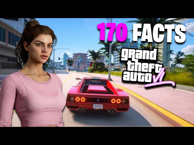 GTA 6: 170 Confirmed Facts You Need to Know