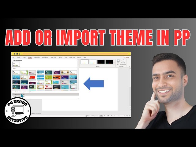 How to Add or Import Theme in PowerPoint | Transform Your Presentation Now!