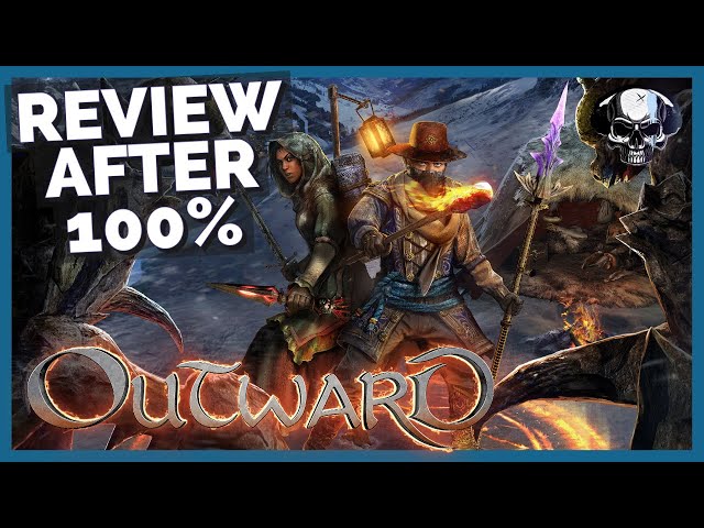 Outward: Definitive Edition - Review After 100%