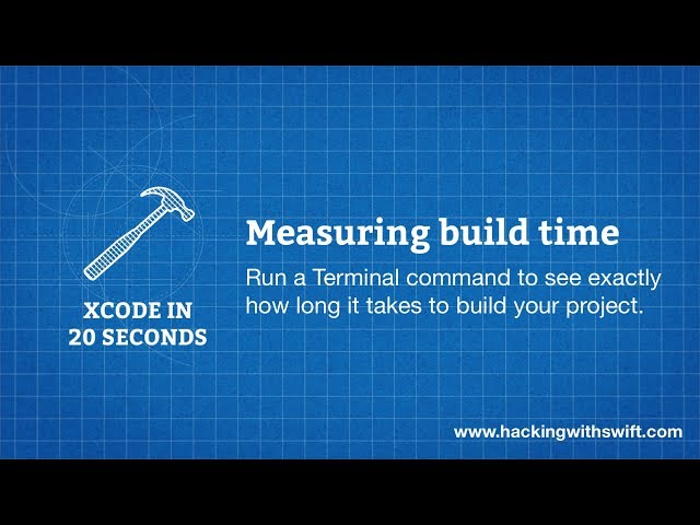 Xcode in 20 Seconds: Measuring build time