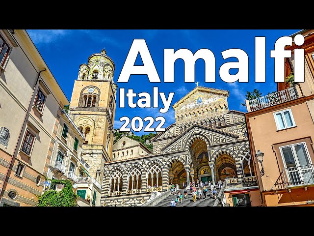Amalfi 2022, Italy Walking Tour (4k Ultra HD 60fps) – With Captions