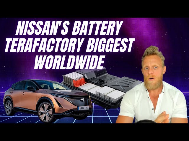 Nissan will use Tesla Gigacasting & build the worlds biggest battery factory