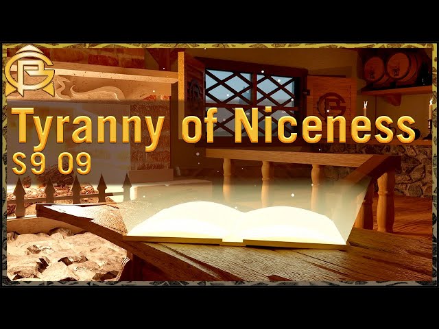 Drama Time - Tyranny of Niceness