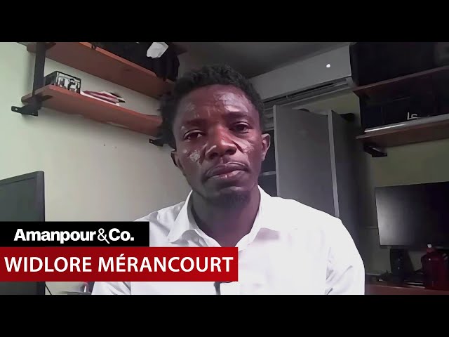 Haitian Journalist: Half the Country in Hunger, Dead Bodies in the Street | Amanpour and Company