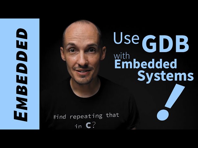 Debugging Embedded Systems With GDB?
