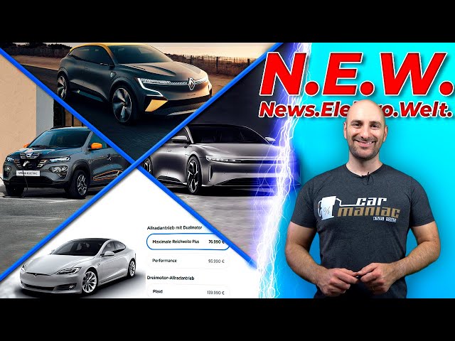 #NEWS: Tesla Preissenkung, Renault Megane E, Dacia Electric, Lucid 66k Variante, Supercharger teurer