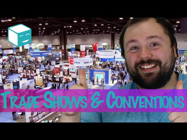 eCommerce Trade Shows & Conventions 2022: Why Online Sellers NEED To Get Out There!