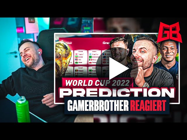 GamerBrother REAGIERT auf seine WM 2022 PROGNOSE.... 😬😬