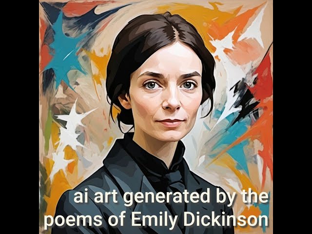 ai art generated by Emily Dickinson poems