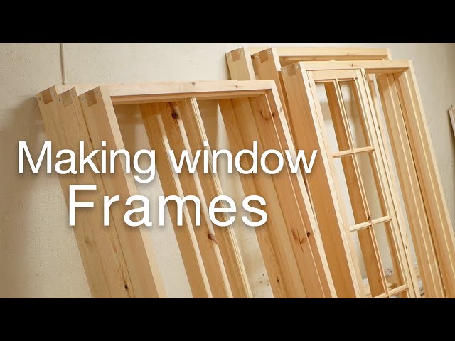 Window case -  Making wooden window frames