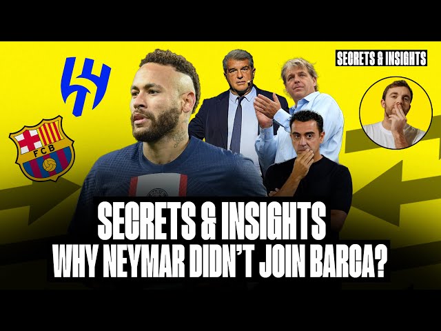 🚨 WHY NEYMAR DID NOT JOIN BARÇA OR CHELSEA! THE REAL STORY…