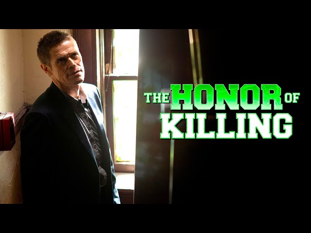 The Honor of Killing (starbesetzter THRILLER mit WILLEM DAFOE, ganzer Film auf deutsch)