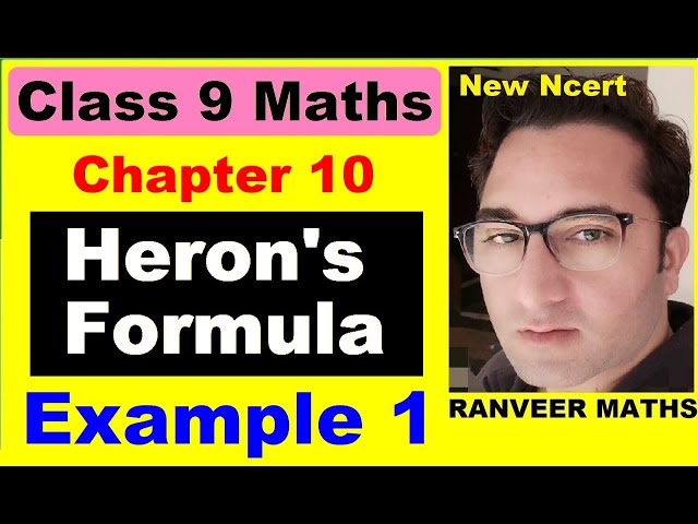 Class 9 Maths | Chapter 10 | Example 1 |  Herons Formula | New NCERT | Ranveer Maths 9