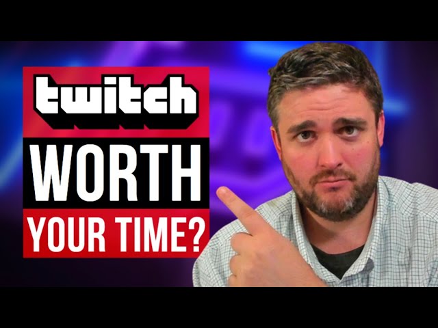 Should you stream on Twitch?