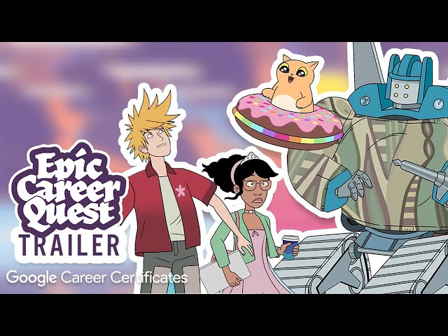 An Epic Trailer for an EPIC CAREER QUEST | Google Career Certificates