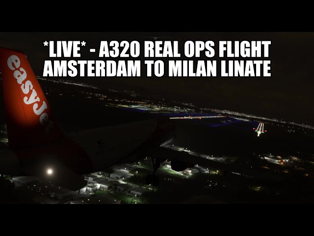 🔴 LIVE: A320 Cagliari to Milan - Easyjet Real Ops Flight | Fenix, VATSIM & MSFS 2020