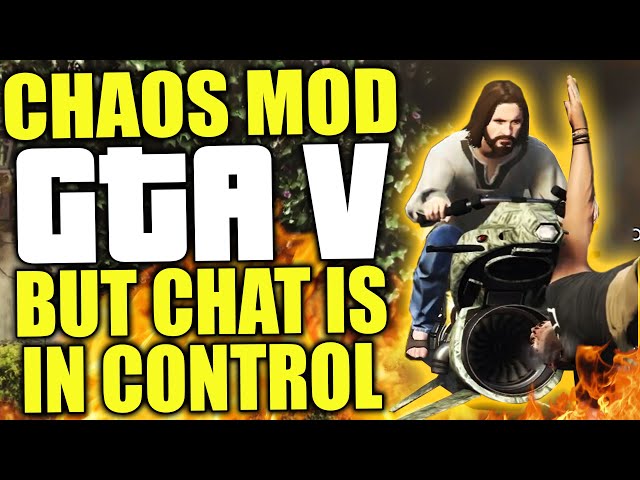 GTA V Chaos mod but Twitch chat is in control of the chaos