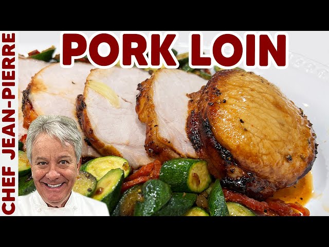 How to Make an Easy Juicy Pork Loin | Chef Jean -Pierre